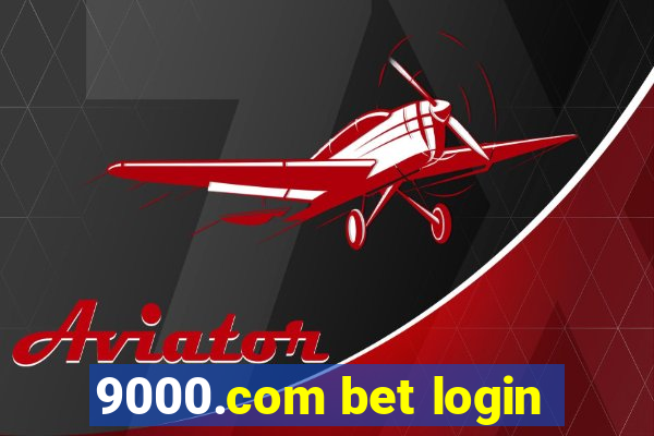 9000.com bet login