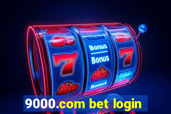 9000.com bet login