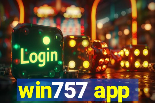 win757 app