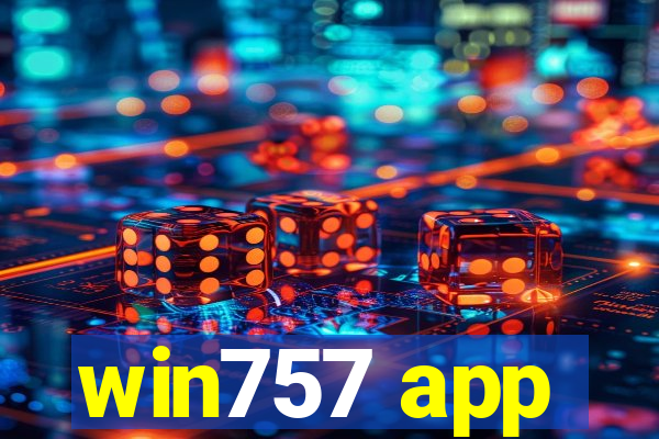 win757 app