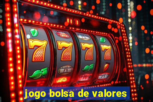 jogo bolsa de valores