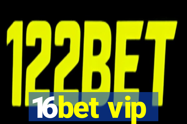 16bet vip