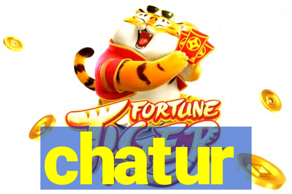 chatur