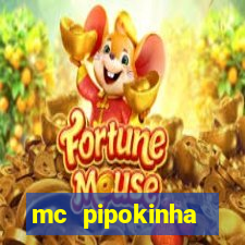 mc pipokinha privacy videos