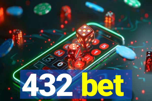 432 bet