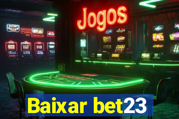 Baixar bet23