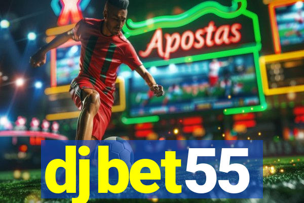 djbet55