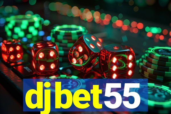 djbet55