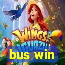 bus win