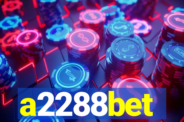 a2288bet