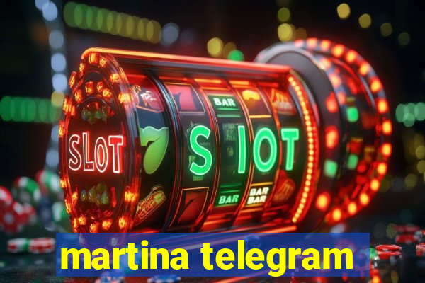 martina telegram