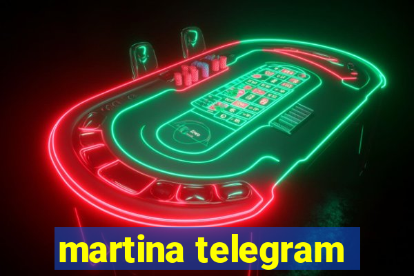 martina telegram