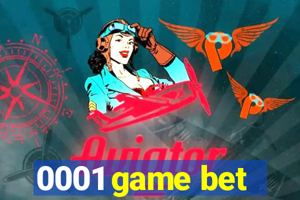 0001 game bet