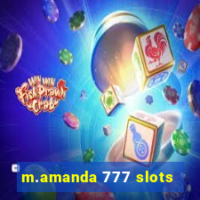 m.amanda 777 slots