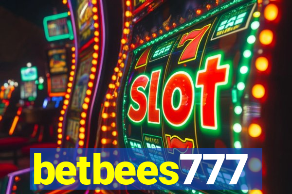 betbees777