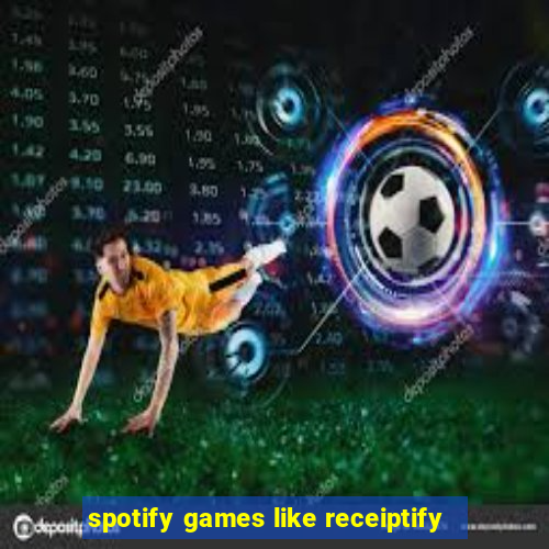 spotify games like receiptify