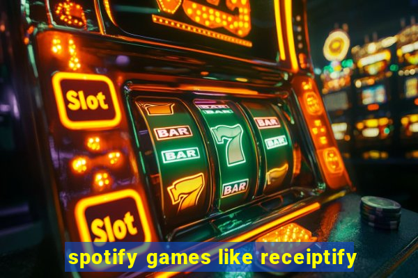 spotify games like receiptify