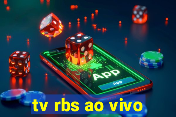 tv rbs ao vivo