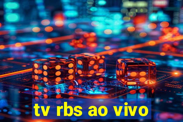 tv rbs ao vivo