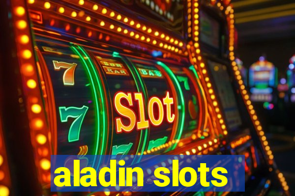 aladin slots