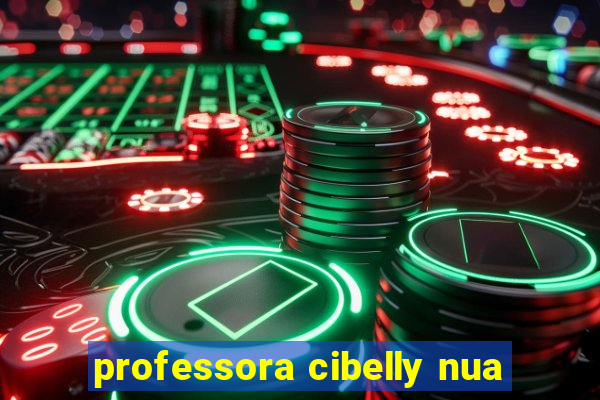 professora cibelly nua