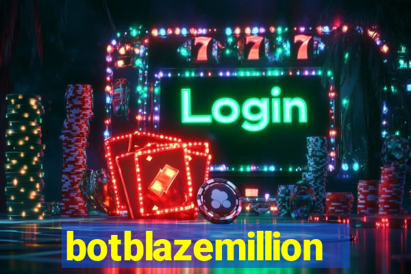 botblazemillion