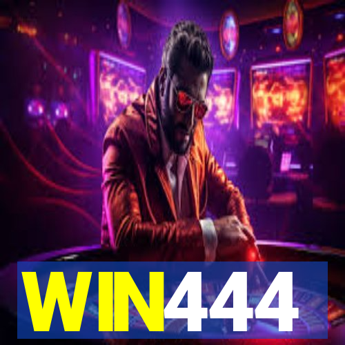 WIN444