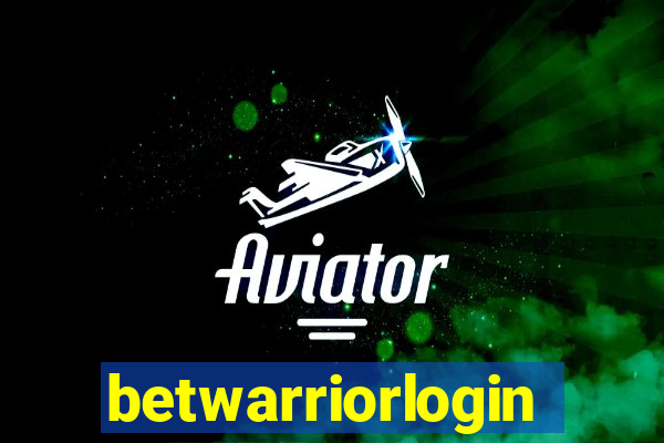 betwarriorlogin