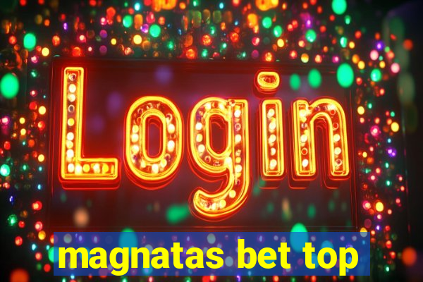 magnatas bet top