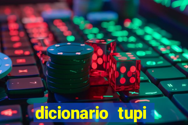 dicionario tupi guarani on line