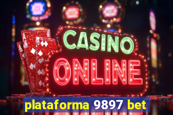 plataforma 9897 bet