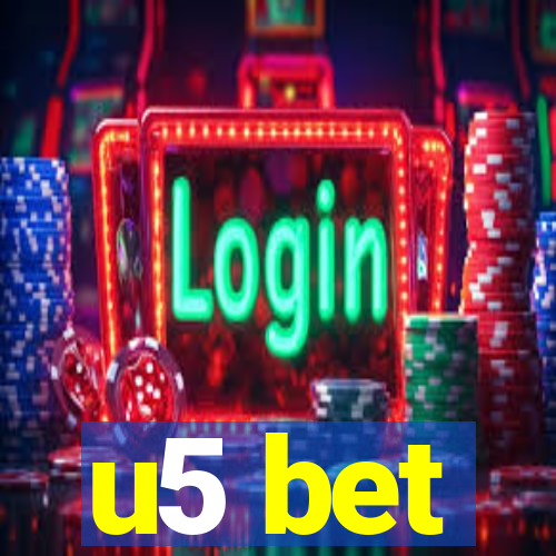 u5 bet