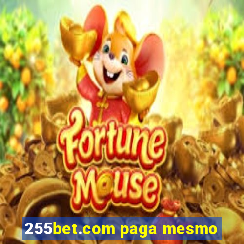 255bet.com paga mesmo