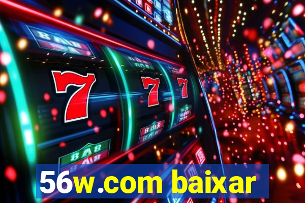 56w.com baixar