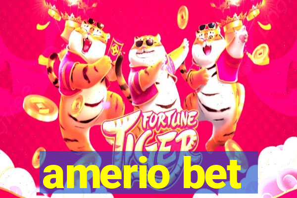 amerio bet