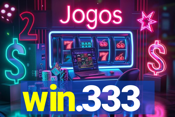 win.333