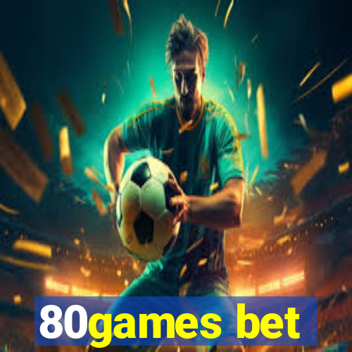 80games bet