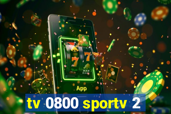 tv 0800 sportv 2