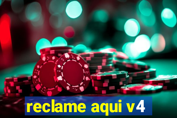 reclame aqui v4