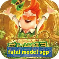 fatal model sgp