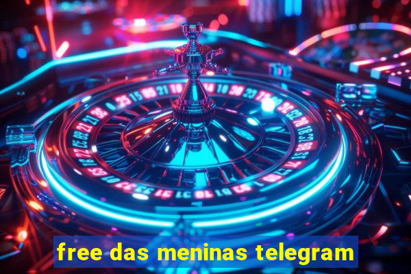 free das meninas telegram