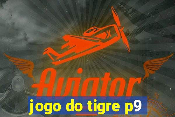 jogo do tigre p9