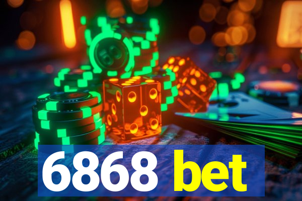 6868 bet