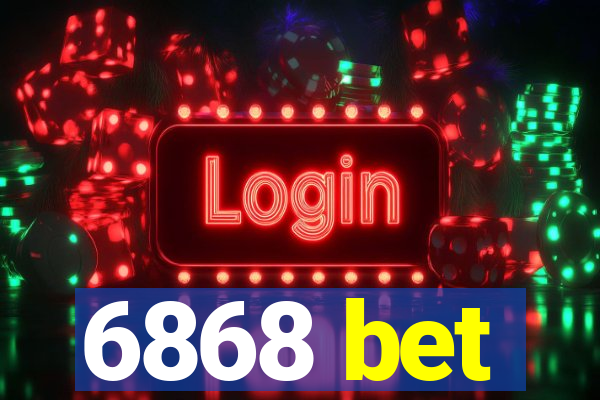 6868 bet