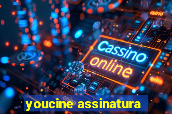 youcine assinatura