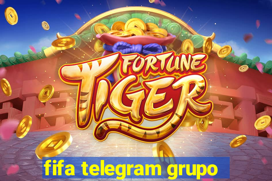 fifa telegram grupo