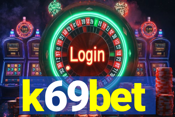 k69bet