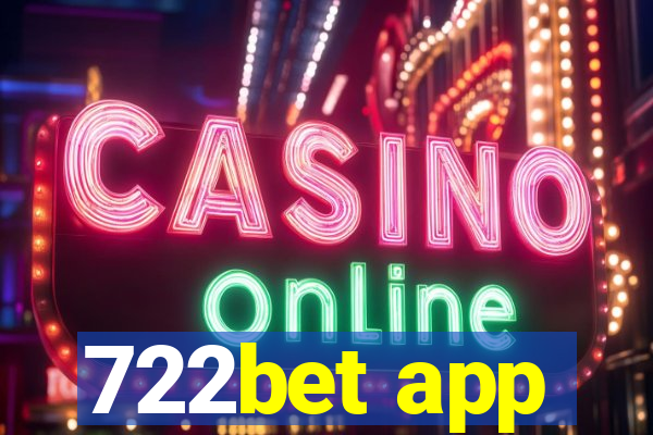 722bet app