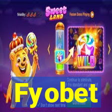 Fyobet