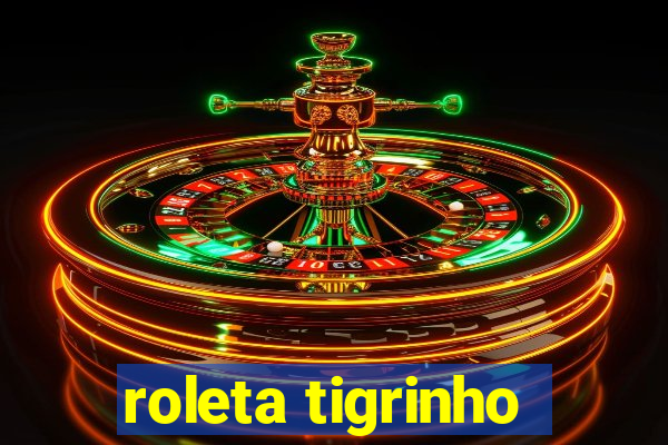 roleta tigrinho